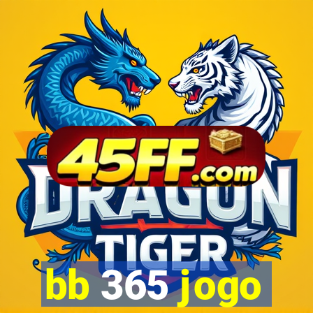 bb 365 jogo